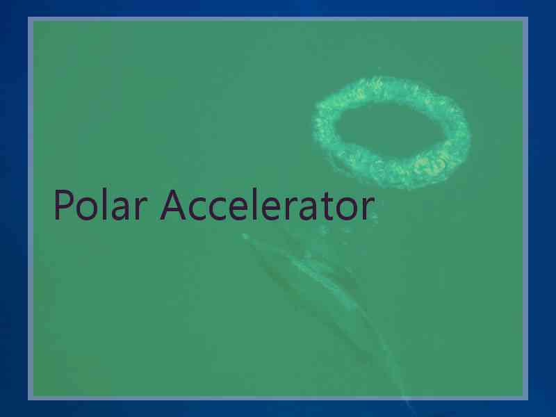 Polar Accelerator