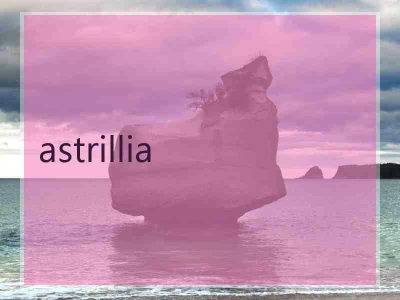 astrillia