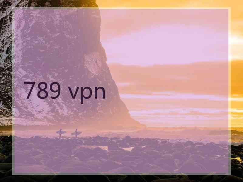 789 vpn