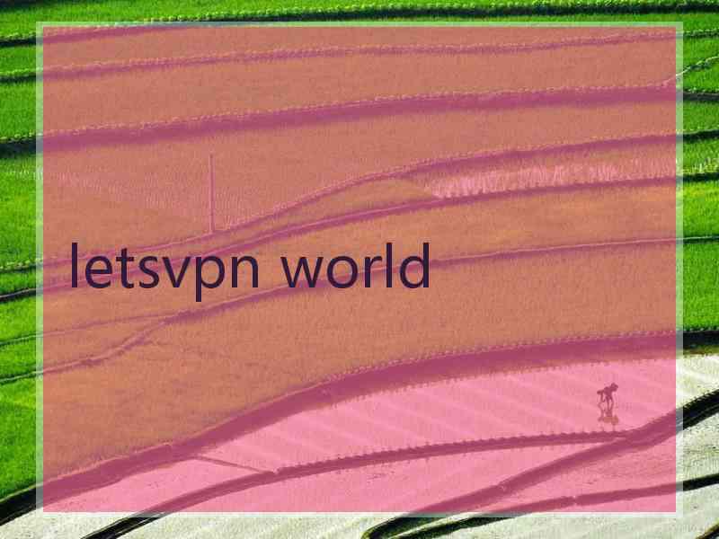 letsvpn world