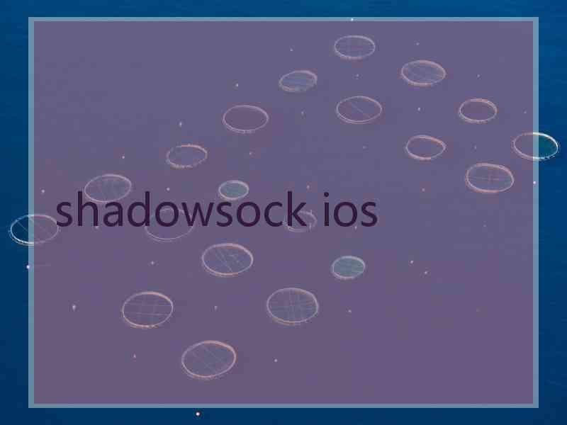 shadowsock ios