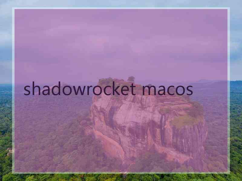 shadowrocket macos