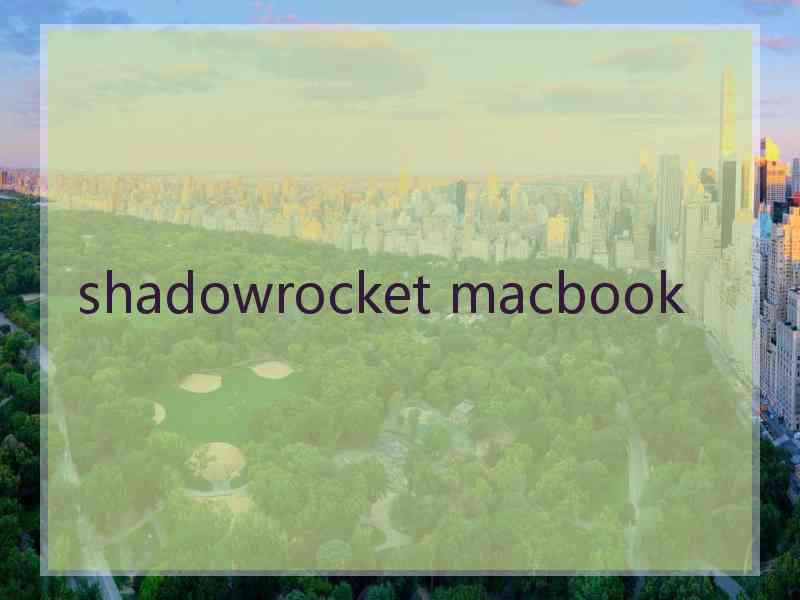 shadowrocket macbook