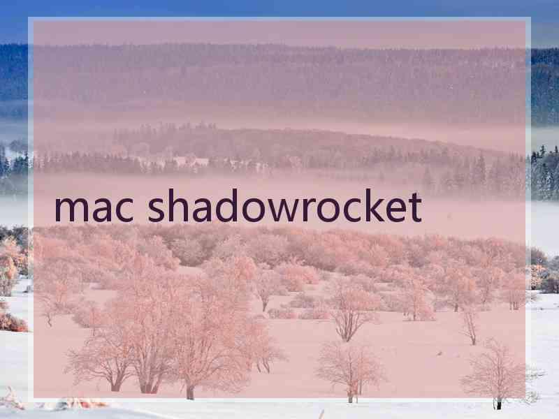 mac shadowrocket