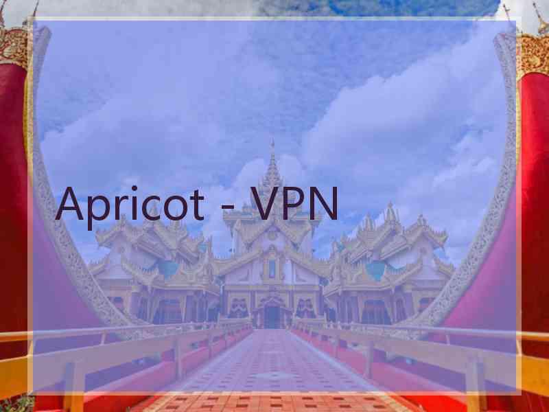 Apricot - VPN